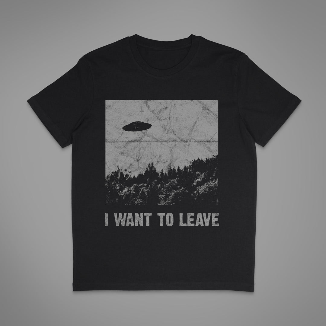 I Want To Leave Unisex T-Shirt 