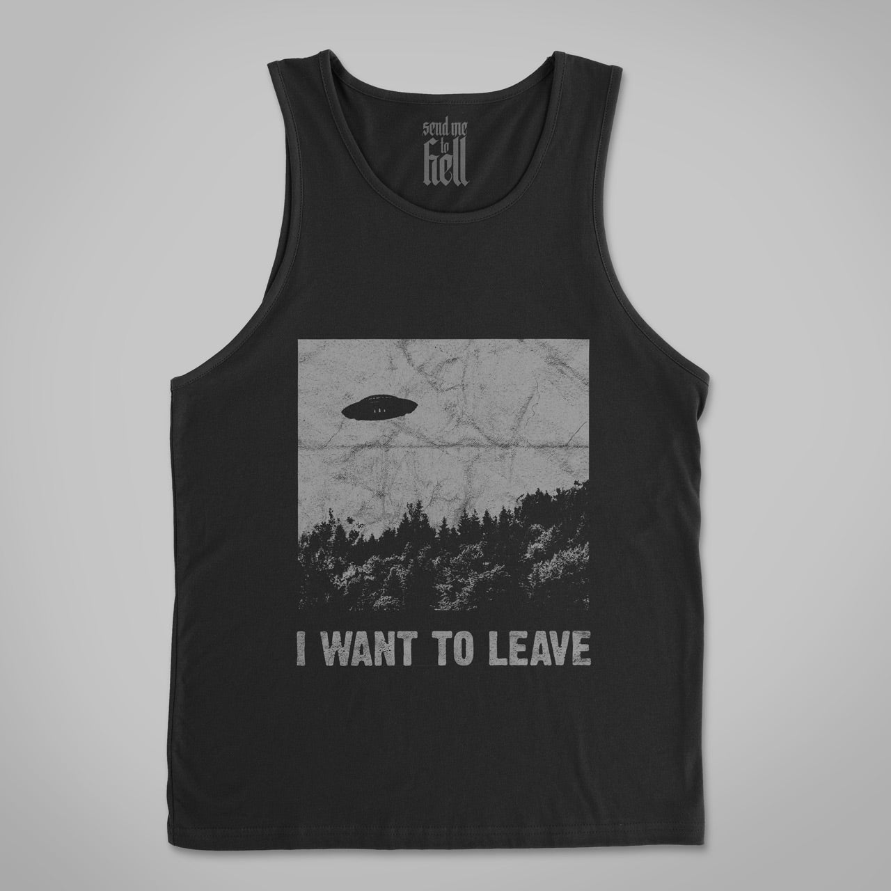 I Want To Leave Unisex Tank Top 