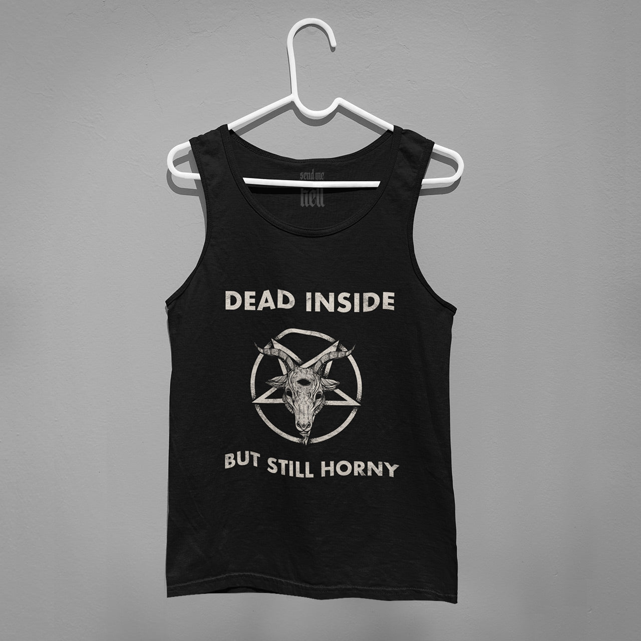 Canotta unisex "Dead Inside But Still Horny" 