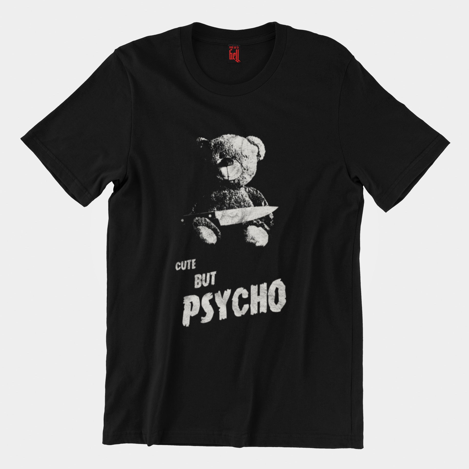 Cute But Psycho T-Shirt