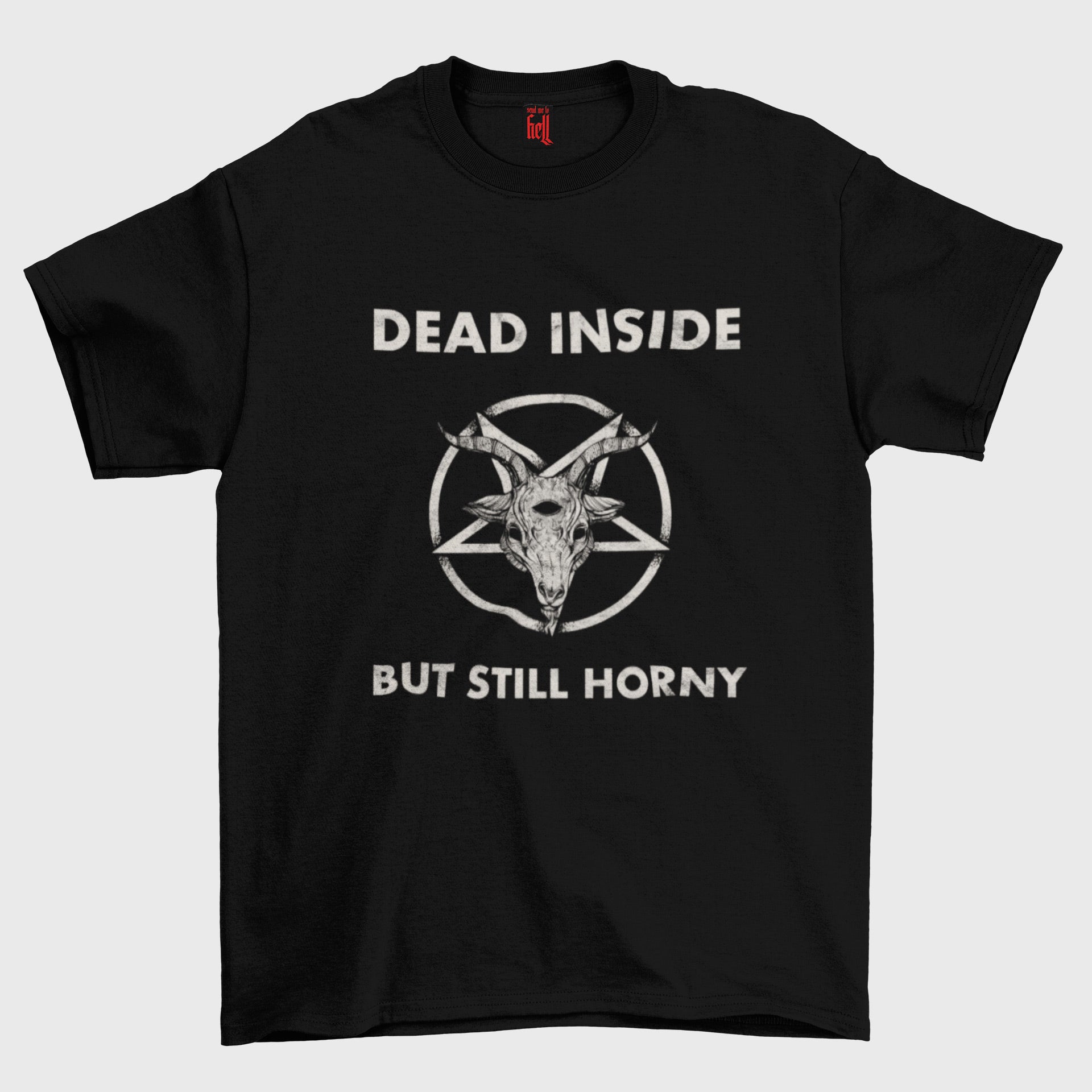 T-shirt unisex morta dentro ma ancora arrapata 