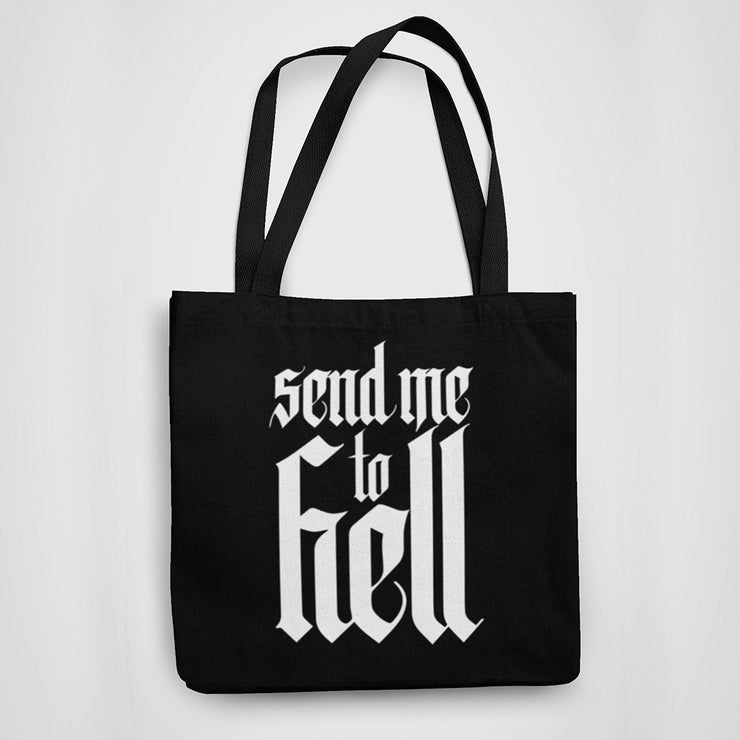 Send Me To Hell Tote Bag